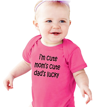 Funny I'm cute mom's cute dad's lucky baby onesie