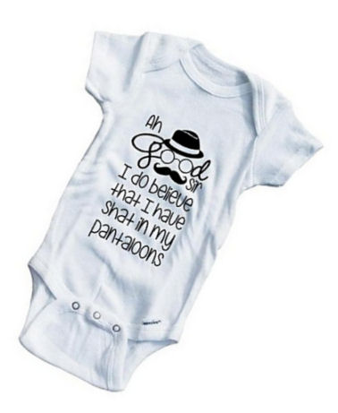 Funny Ah good sir I believe I have shat my pantaloons baby onesie for a boy or girl.  British saying quote.
